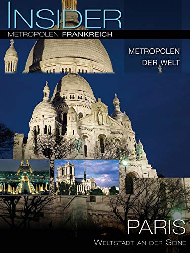 Insider Metropolen - Paris